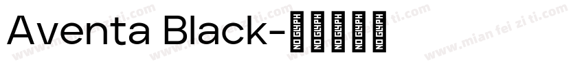Aventa Black字体转换